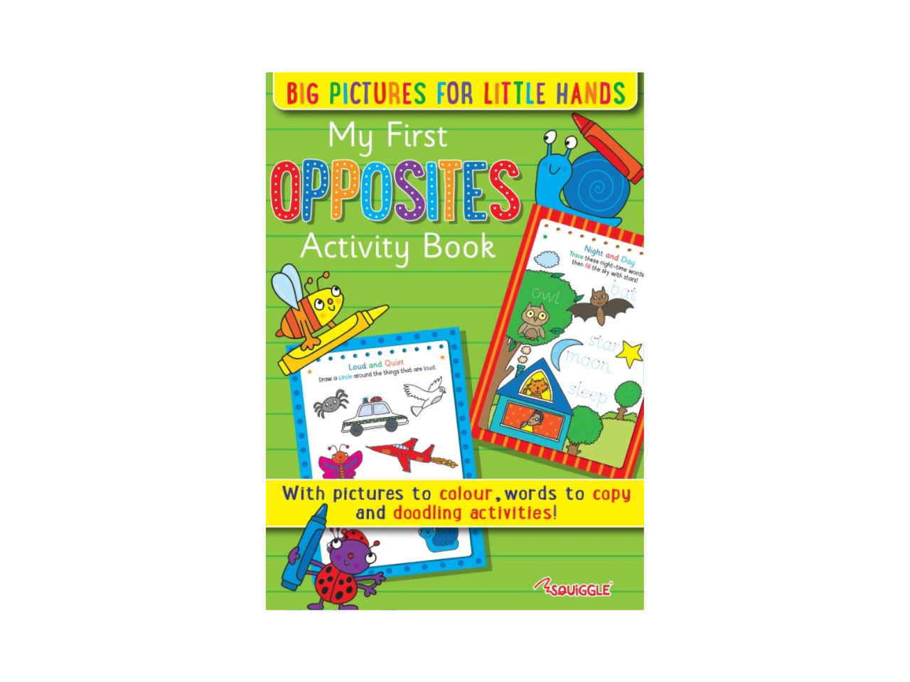 My First Opposites Activity Book