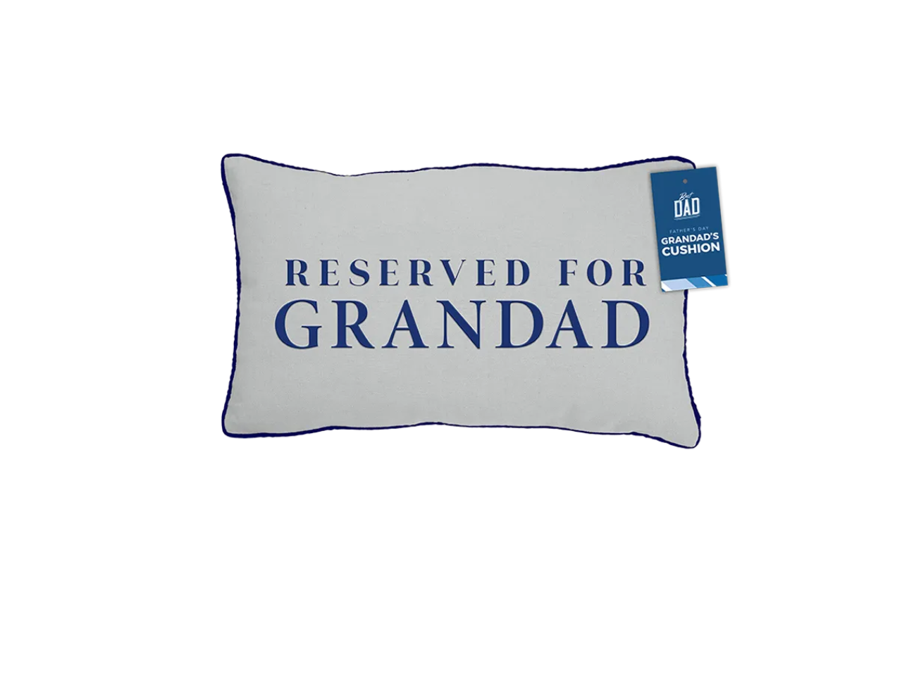 Reserved for Grandad Cushion